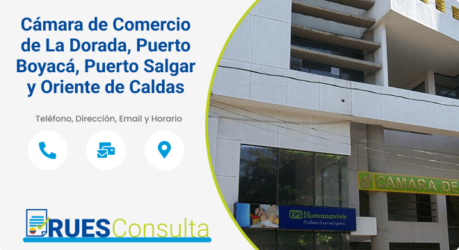Cámara de Comercio de La Dorada, Puerto Boyacá, Puerto Salgar y Oriente de Caldas